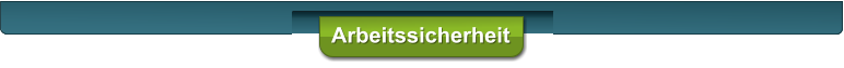Arbeitssicherheit