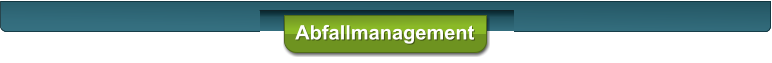 Abfallmanagement